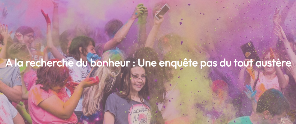 Recherches sur le bonheur