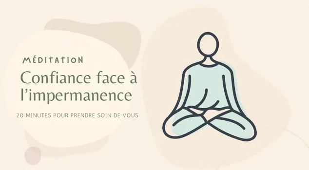 meditation et impermanence de la vie
