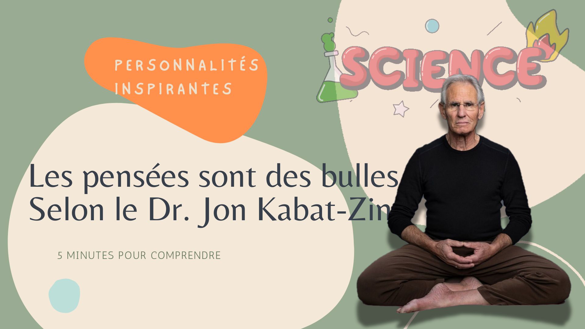 Jon Kabat Zinn pleine conscience et MBSR